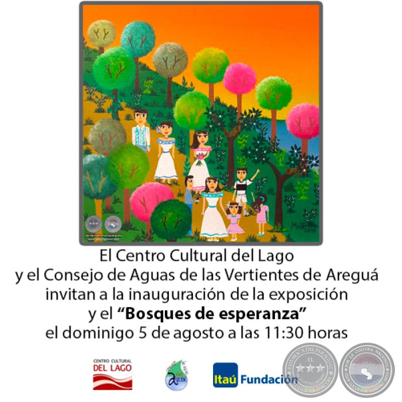 Bosques de esperanza - Artista: María Teresa Recalde - Domingo, 05 de Agosto de 2018